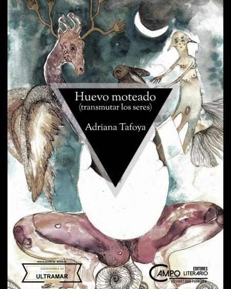 Huevo Moteado: Tafoya, Adriana