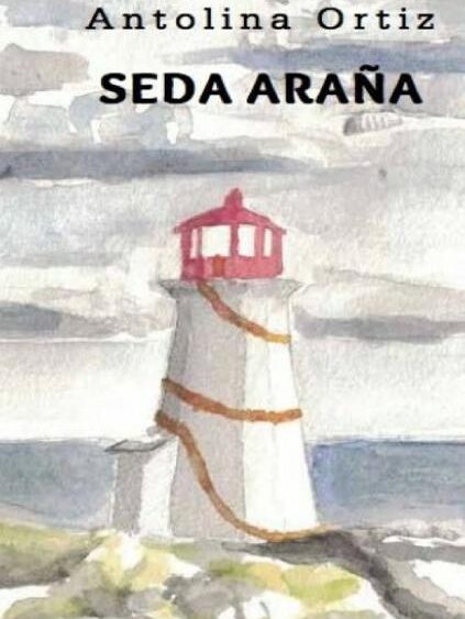 Seda araña: Ortiz, Antolina