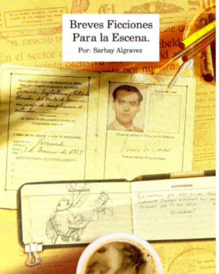 Breves ficciones para la escena: Algravez, Sarhay.