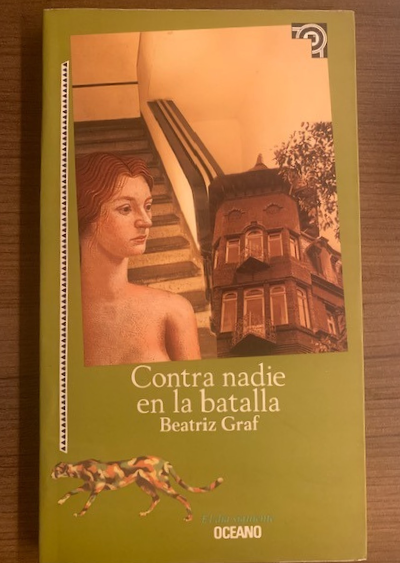 Contra nadie en la batalla: Graf, Beatriz.