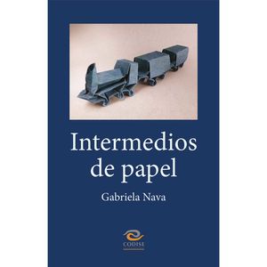 Intermedios de papel: Nava, Gabriela.