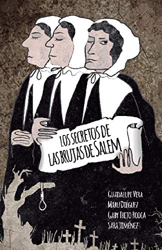 Los Secretos de las Brujas de Salem: Autoras Varias, Coord. Vera, Guadalupe.