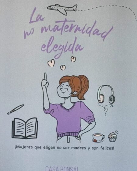 La no maternidad elegida: Nerio Monroy, Ana Luisa.