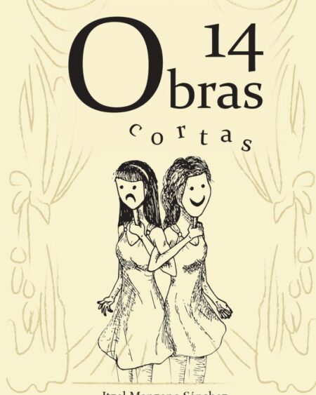14 obras cortas: Manzano, Itzel.