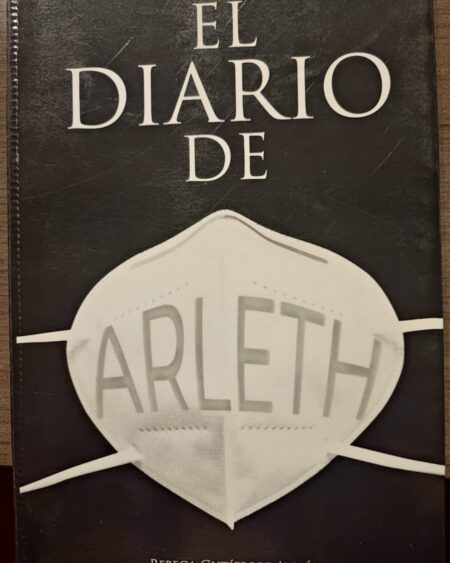 El diario de Arleth: González Avilés, Rebeca.