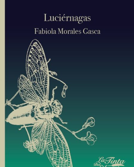 Luciérnagas: Morales Gasca, Fabiola