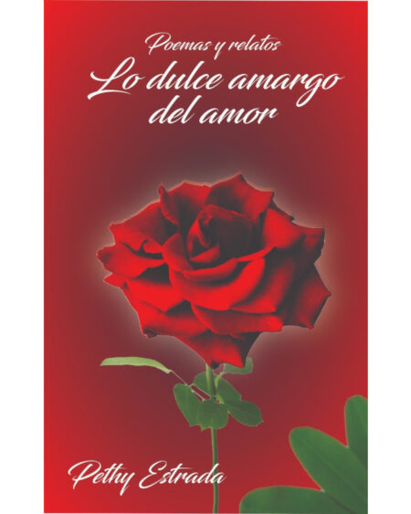 Lo dulce amargo del amor: Estrada, Pethy.